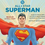 ‘All-Star Superman’ scores audiobook with full cast
